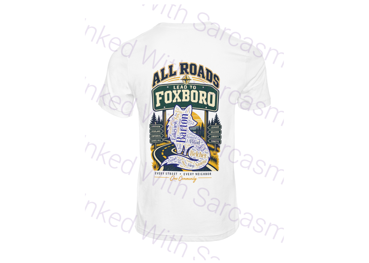 All Roads Lead To Foxboro with Street Signs